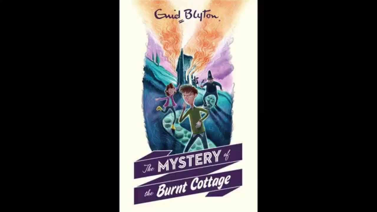 enid blyton the mystery of the burnt cottage pdf free